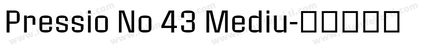 Pressio No 43 Mediu字体转换